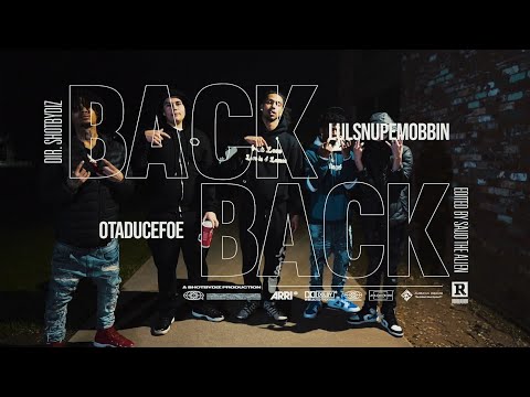 LulSnupeMobbin & OTADuceFoe - Back 2 Back (Exclusive Music Video) | Dir. ShotByDiz