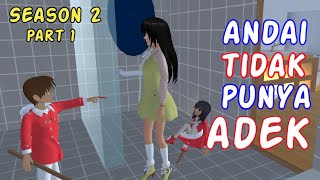 Download lagu Sakura Drama If I Didn't Have a Little Brother Season 2 Part 1 | Drama Sakura School Simulator In... mp3 Download lagu Sakura Drama If I Didn't Have a Little Brother Season 2 Part 1 | Drama Sakura School Simulator In... mp3