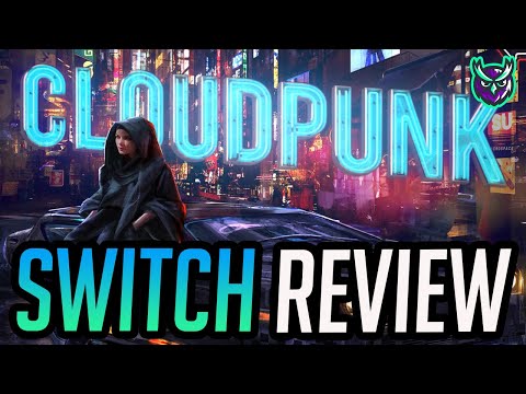 Cloudpunk Nintendo Switch Review-CYBERPUNK DELIVERY!