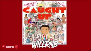 Anthony Lewis Feat. AV LMKR - Caught Up (RnBass Music)