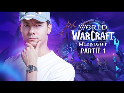 DÉCOUVERTE DE LA NOUVELLE EXTENSION ! ► WORLD OF WARCRAFT MIDNIGHT PARTIE 1