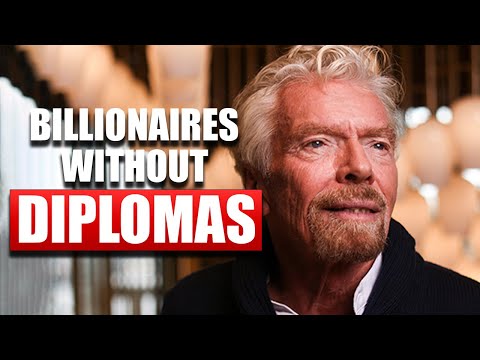 Billionaires Who Don't Have High School Diplomas