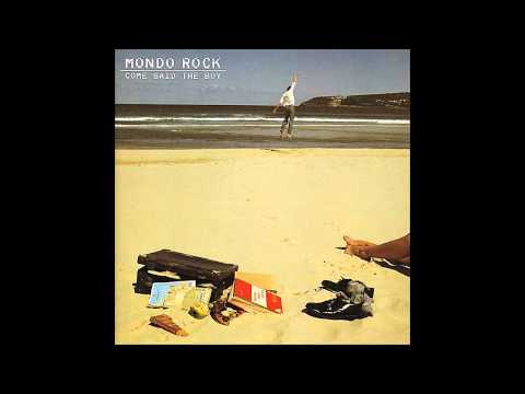 Mondo Rock - Come Said The Boy [HQ] - Classic Australian Rock