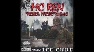 MC Ren & ICE CUBE Of NWA - "Rebel Music" (REMIX 2014)