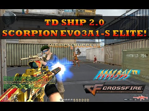 TD Ship 2.0 Scorpion EVO3A1 S Elite! Crossfire Philippines!