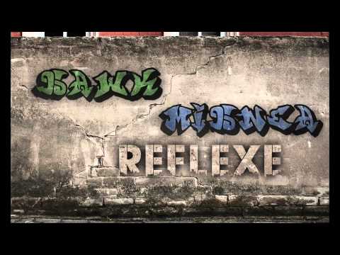 Hawk ft. Mihnea-Reflexe(prod.Kritiku)