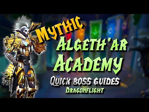 Mythic Algeth'ar Academy | QUICK BOSS GUIDE | - Dragonflight Season 1