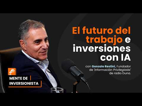 Cómo crear un negocio exitoso en medios e inversiones con Gonzalo Restovic