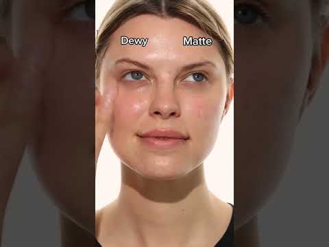 Dewy vs Matte Skin Tips