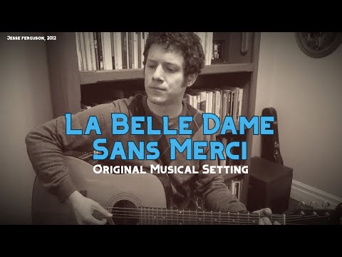 La Belle Dame Sans Merci (original setting of Keats poem)