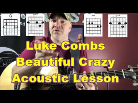Luke Combs Beautiful Crazy Acoustic Guitar Lesson {2019}