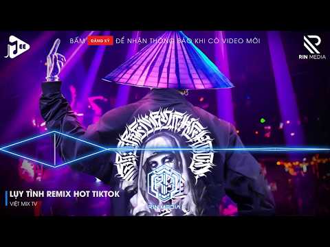 LỤY TÌNH REMIX (BẢN HOT TIKTOK) - CHẠNH LÒNG TRONG ANH LẠI NHỚ MỘT THỜI PHẢI BƠ VƠ REMIX HOT TIKTOK
