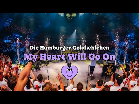 Die Hamburger Goldkehlchen - My Heart Will Go On (Live from Barclays Arena)