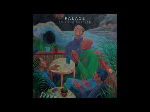 So Long Forever - Palace