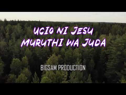 UCIO NI JESU MURUTHI WA JUDA || REMIX || LYRICS VIDEO