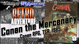 Conan the Mercenary (Conan RPG, TSR , 1985) | Retro Adventure