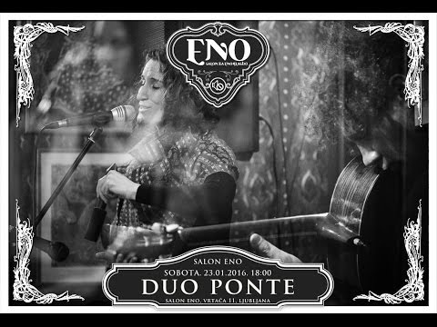 Ajde Jano / Duo Ponte