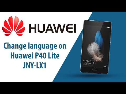 How to change language on Huawei P40 Lite JNY-LX1?