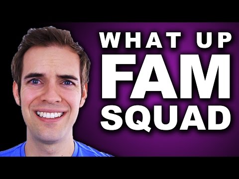 What's up fam squad (YIAY #329)