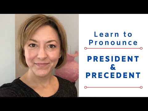 Learn to Pronounce PRESIDENT & PRECEDENT - American English Pronunciation Lesson #learnenglish