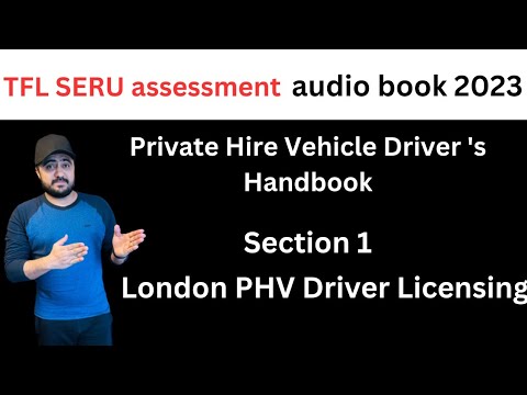 TfL SERU Book 2023 in audio | PHV Driver handbook,Section 1: London PHV Driver Licensing
