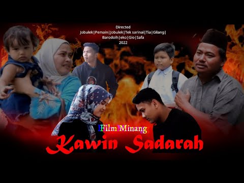 FILM MINANG "KAWIN SADARAH" JOBULEK CHANNEL TERBARU 2022