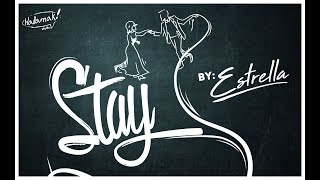 ESTRELLA - STAY (ANIMATION MUSIC VIDEO)
