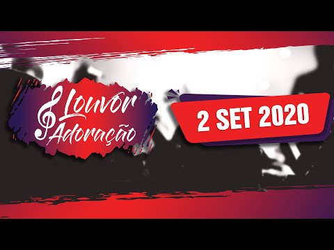 Louvor & Adoração | 02Setembro20 | Pgm 114