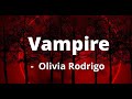 Olivia Rodrigo - Vampire (Clean - Lyrics)