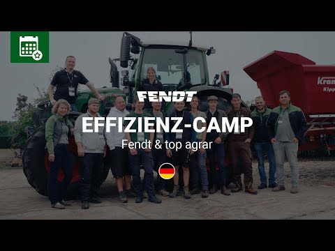 Fendt Effizienz-Camp: top agrar Tipps in Nauen (2025)