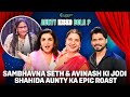 Sambhavna Seth Avinash Ke Saath Gaurav Dubey Aur Mubeen Fake Aunties Dance Explosion