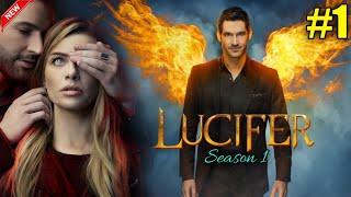 Lucifer S1E1 | The Entry  | Lucifer Season 1 part 1 Explain In hindi | @Desibook