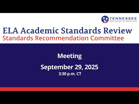 September 29, 2025 ELA Standards Recommendation Committee Meeting