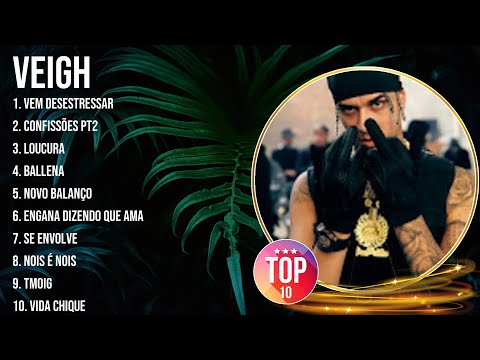 Top 10 songs Veigh 2024 ~ Best Veigh playlist 2024