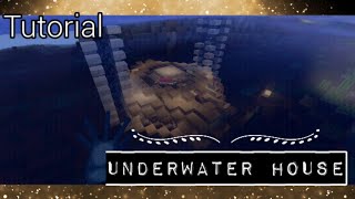 MINECRAFT: UNDERWATER HOUSE [Tutorial] 🐟
