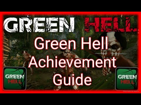 Green Hell Achievement Guide | Green Hell