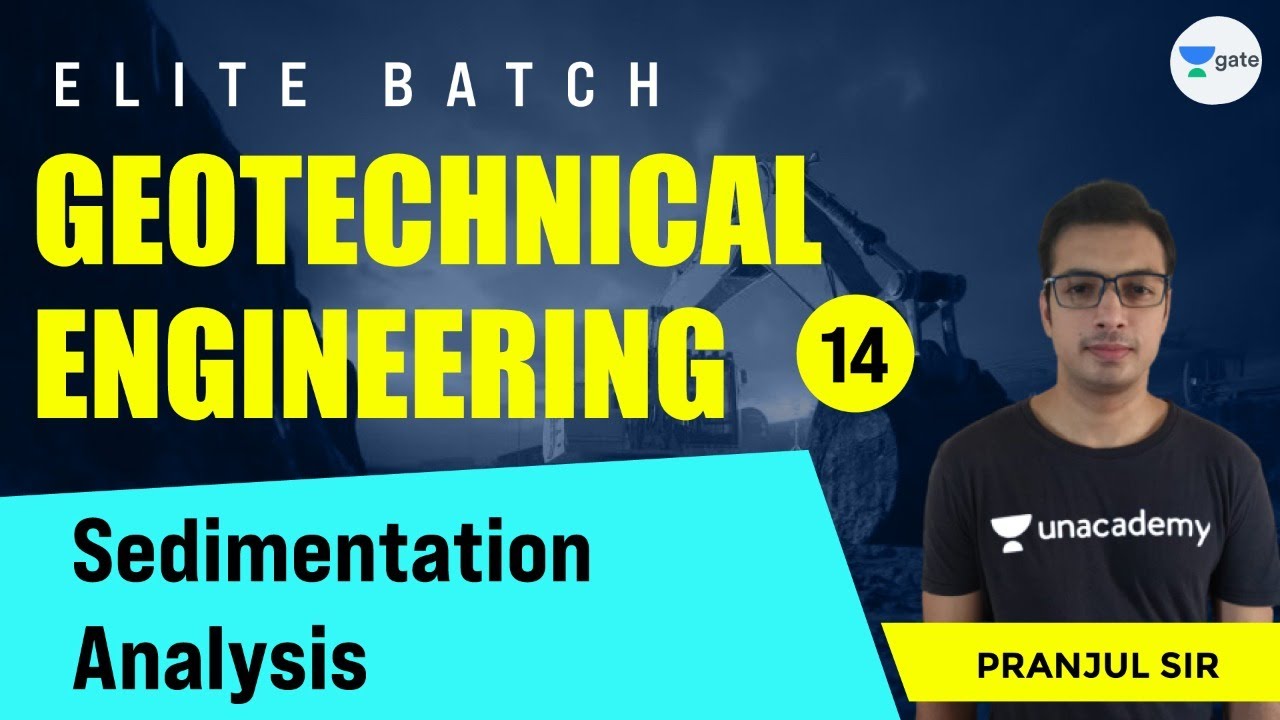 Sedimentation Analysis | L:14 | Geotechnical Engineering | Elite Batch | Pranjul Sir