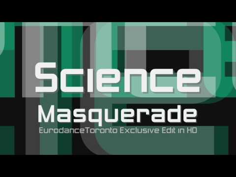 Science - Masquerade (Bootleg Mix) (HD)