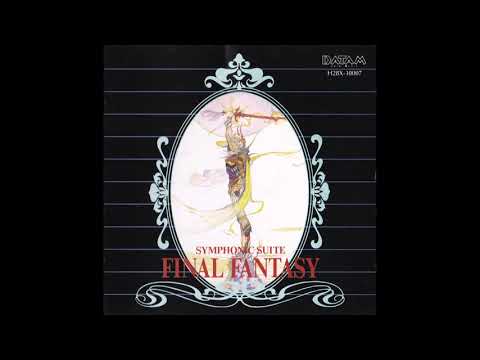 Symphonic Suite Final Fantasy (交響組曲ファイナルファンタジー) [Full Album]