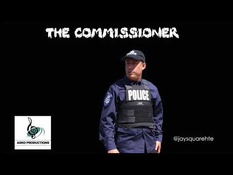 The Commissioner - Jay Square