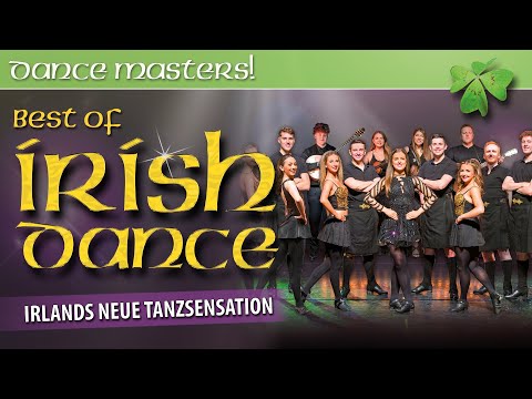 DANCE MASTERS! Best Of Irish Dance