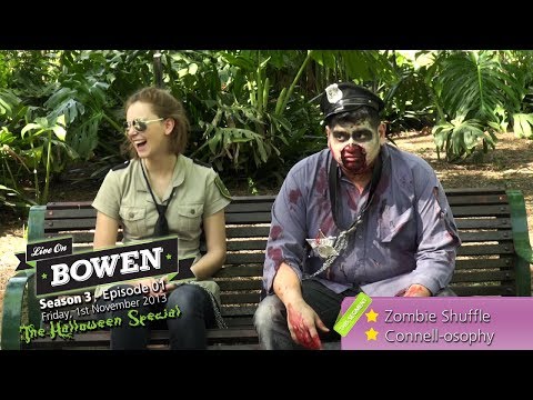'Live on Bowen' - S3, E01 (S2: Zombie Shuffle, Connell-osophy)