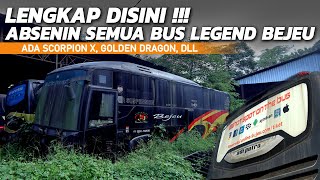 Download lagu COMPLETE!!! ABSENT ALL LEGENDARY PO. BEJEU BUSES - SCORKING AND GOLDEN DRAGON ARE OUR RELIABLE mp3