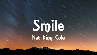 Nat King Cole - Smile (Lyrics)