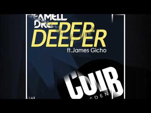 Dreamell - Deeper (feat. James Gicho) [Official]