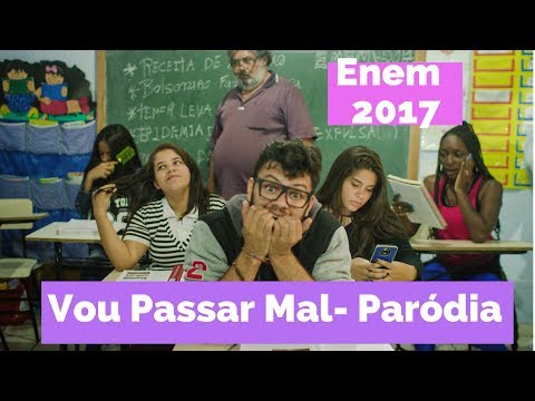 Paródia -Diego Nunes-Vou Passar mal-Enem2017 /Corpo Sensual-Pabllo Vittar