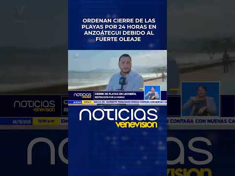 Fuerte oleaje obliga a cerrar playas en Anzoátegui, Venezuela