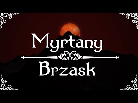 "Myrtany Brzask" - Gothic II Kroniki Myrtany