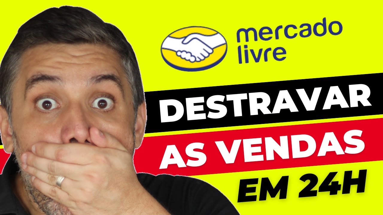 Como DESTRAVAR as Vendas no MERCADO LIVRE em 24H (e Vender MUITO no Mercado Livre)