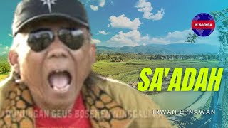 Download lagu IRWAN ERNAWAN 🎶 Sa'adah (Lagu Sunda) mp3